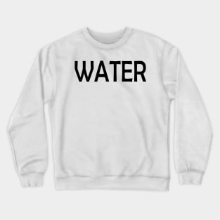 water land Crewneck Sweatshirt